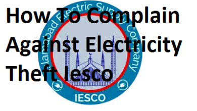 How To Complain Against Electricity Theft Iesco