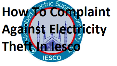 How To Complaint Against Electricity Theft In Iesco
