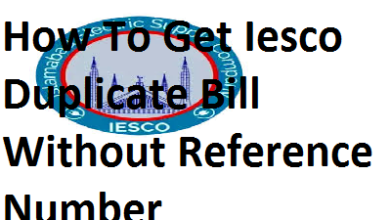 How To Get Iesco Duplicate Bill Without Reference Number