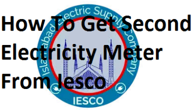 How To Get Second Electricity Meter From Iesco
