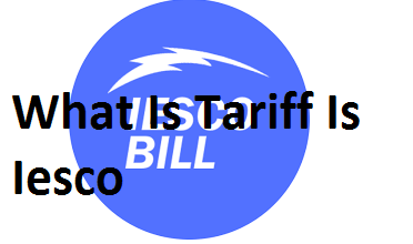 What Is Tariff Is Iesco